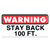 Keep Back 100' Decal