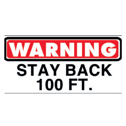 Keep Back 100' Decal